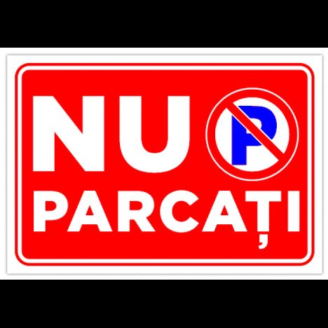 Semn pentru parcare nu parcati